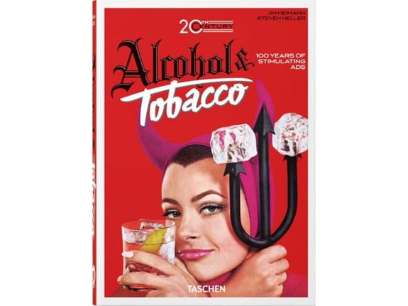 20th Century Alcohol & Tobacco Ads - 40th Edition