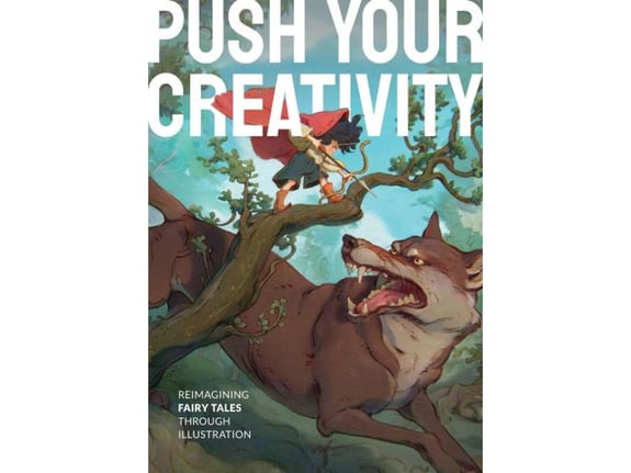 Push Your Creativity: Reimagining fairy tales through illustration