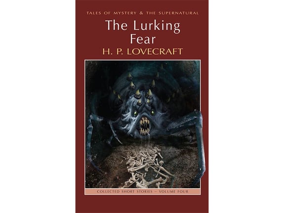 The Lurking Fear: Collected Short Stories Volume Four - H. P. Lovecraft