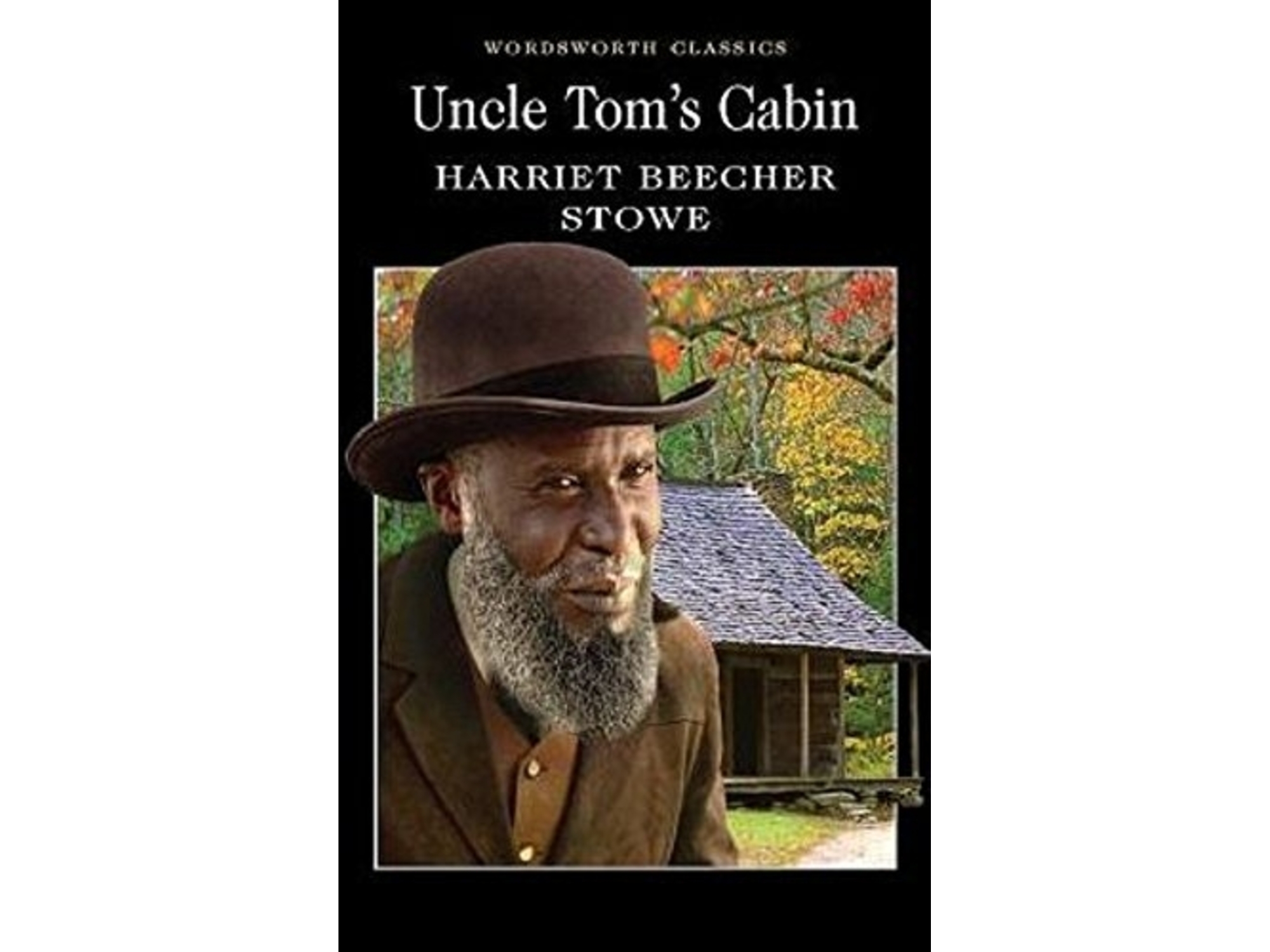 Uncle Tom's Cabin - Harriet Beecher Stowe