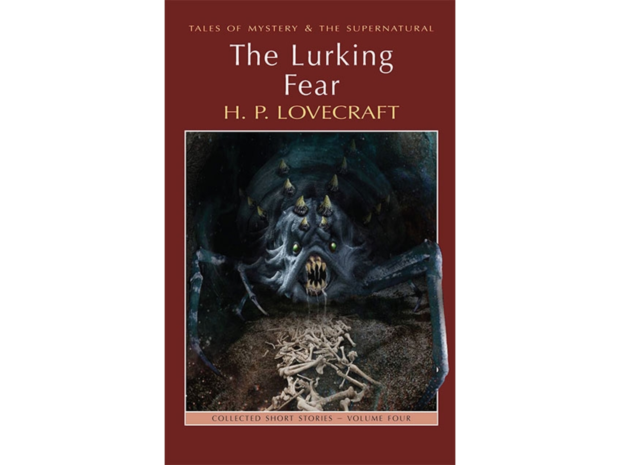 The Lurking Fear: Collected Short Stories Volume Four - H. P. Lovecraft