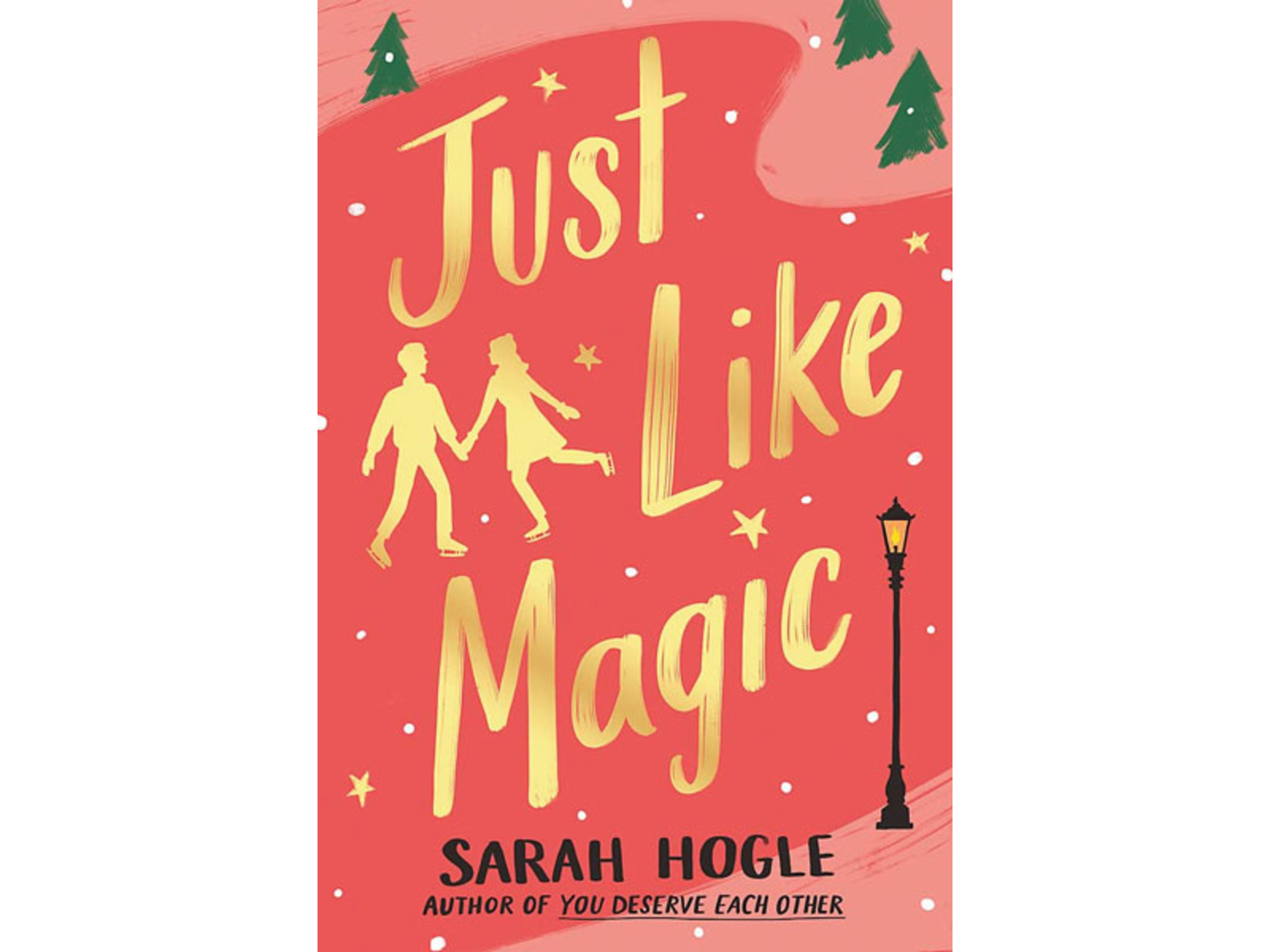 Just Like Magic - Sarah Hogle