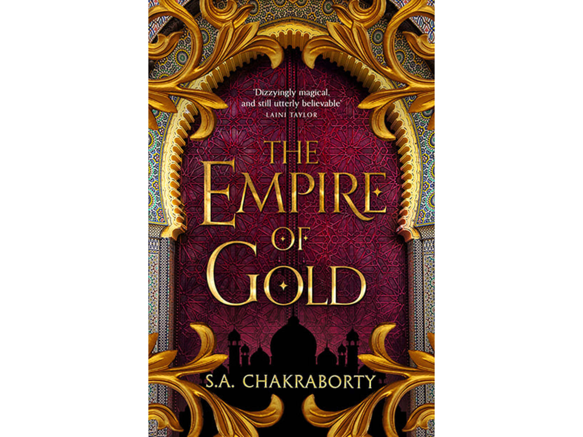 The Empire of Gold - S. A. Chakraborty