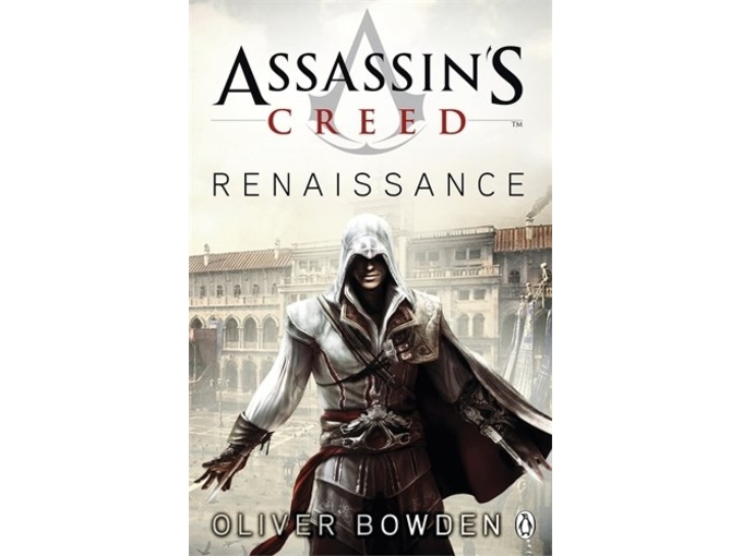 Assassin's Creed: Renaissance - Oliver Bowden