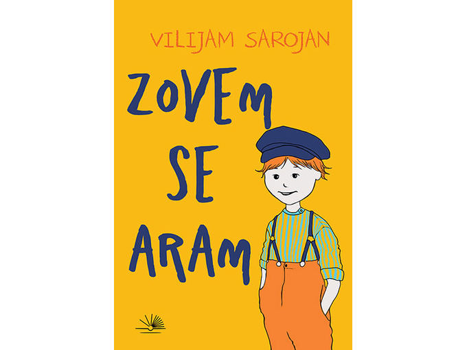 Zovem se Aram - Vilijam Sarojan