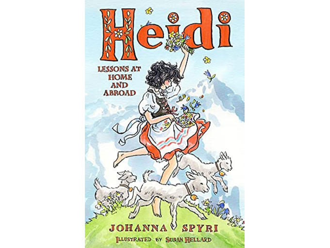 Heidi: Lessons at Home and Abroad