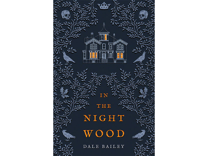 In The Night Wood - Dale Bailey