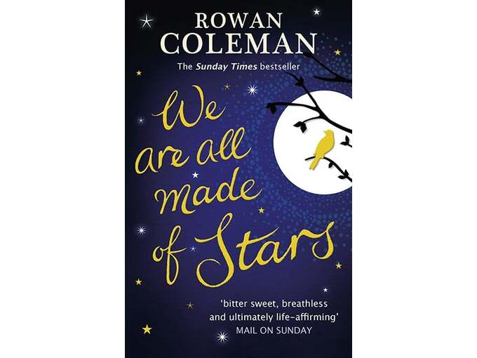 We Are All Made Of Stars - Rowan Coleman